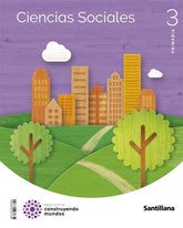 CIENCIAS SOCIALES 3 PRIMARIA CONTRUYENDO MUNDOS | Varios autores | 9788468067841 (Santillana)